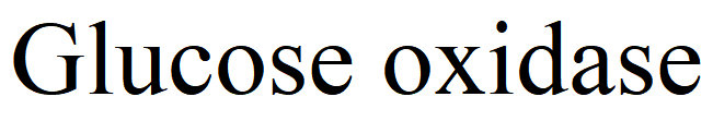 Glucose oxidase